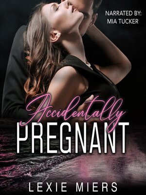 cover image of Accidentally Pregnant